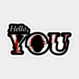 Hello, You Sticker